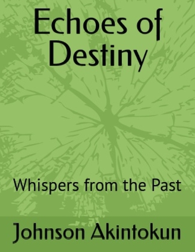 Echoes of Destiny
