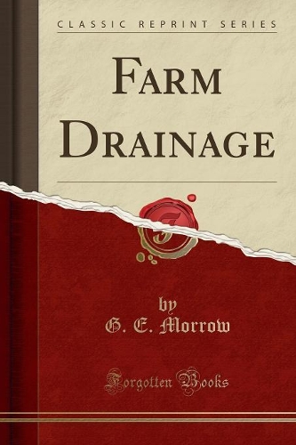 Farm Drainage (Classic Reprint)
