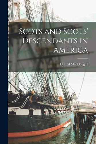 Scots and Scots' Descendants in America