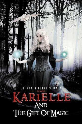 Karielle And The Gift Of Magic