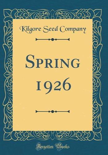 Spring 1926 (Classic Reprint)