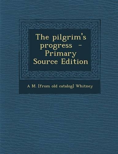 The Pilgrim's Progress