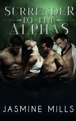Surrender to the Alphas: (5 Waxing Crescent)