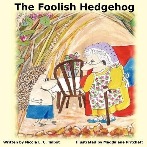 The Foolish Hedgehog