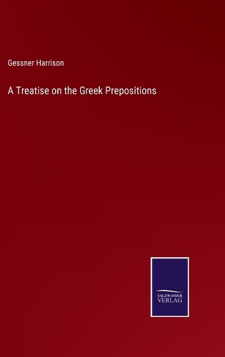 A Treatise on the Greek Prepositions