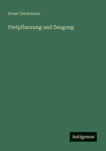 Fortpflanzung und Zeugung