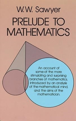Prelude to Mathematics: (Dover Books on Mathema 1.4tics)