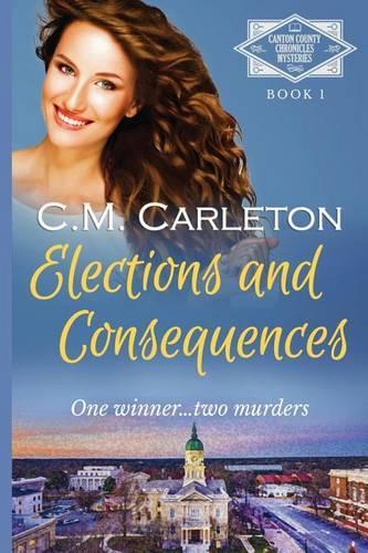 Elections and Consequences