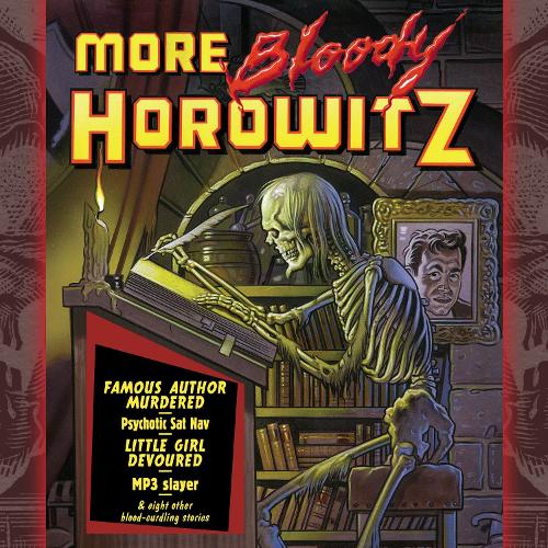 More Bloody Horowitz