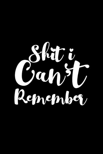 Shit I Can't Remember: There are 105 pages, in this password notebook. The book contains areas to fill-in login information, website, username, password, notes, and 3 sets