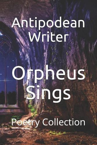Orpheus Sings: Poetry Collection(1 Orpheus Sings)