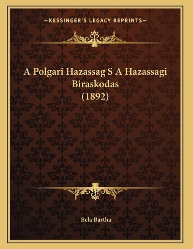 A Polgari Hazassag S A Hazassagi Biraskodas (1892)