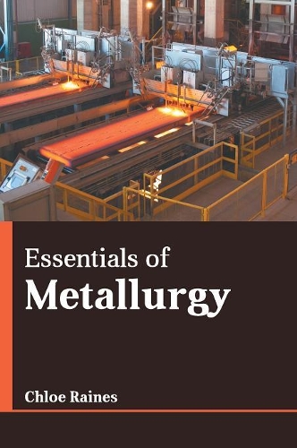 Essentials of Metallurgy