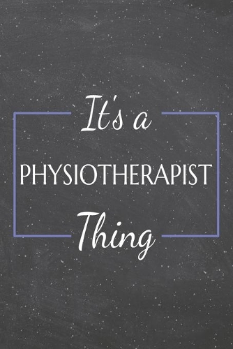 It's a Physiotherapist Thing