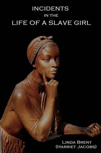 Incidents in the Life of a Slave Girl