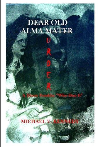 Dear Old Alma Murder