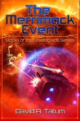 The Merrimack Event: (1 Shieldclads)