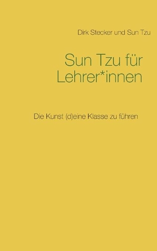 Sun Tzu für Lehrer*innen