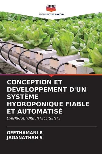 Conception Et Développement d'Un Système Hydroponique Fiable Et Automatisé