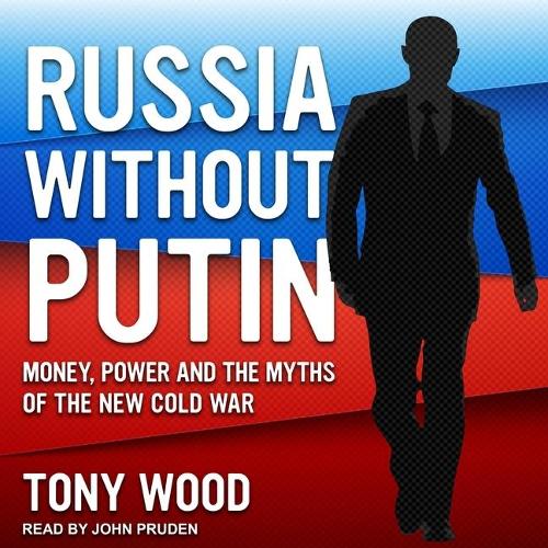 Russia Without Putin Lib/E