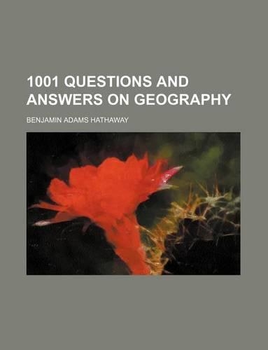 1001 Questions and Answers on Geography