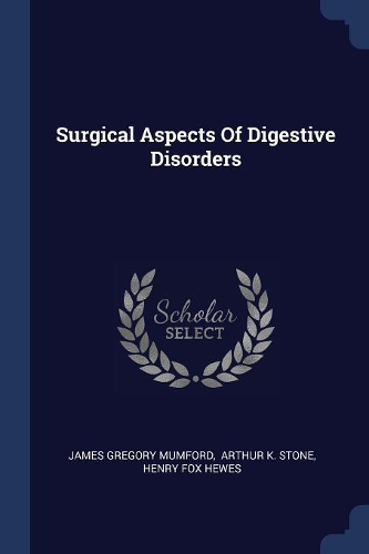 Surgical Aspects Of Digestive Disorders