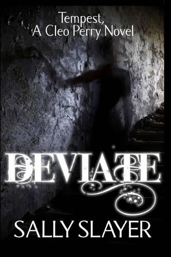 Deviate: Tempest: A Cleo Perry Novel