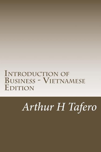Introduction of Business - Vietnamese Edition: Includes Lesson Plans