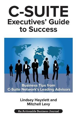 C-Suite Executives' Guide to Success