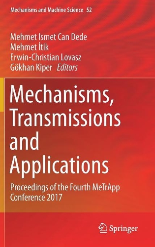 Mechanisms, Transmissions and Applications