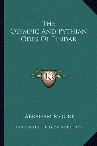 The Olympic And Pythian Odes Of Pindar