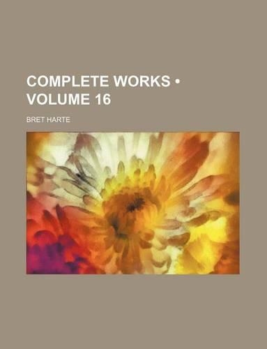 Complete Works (Volume 16 )