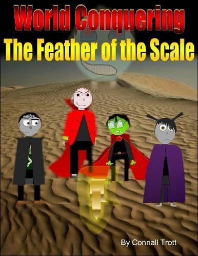 World Conquering: The Feather of the Scale