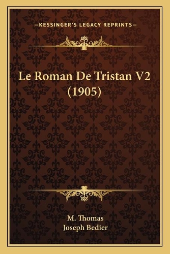 Le Roman De Tristan V2 (1905)