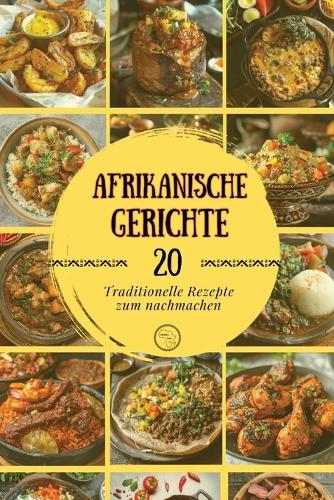 Afrikanische Gerichte