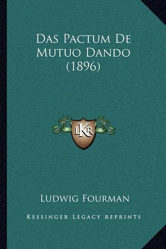 Das Pactum De Mutuo Dando (1896)