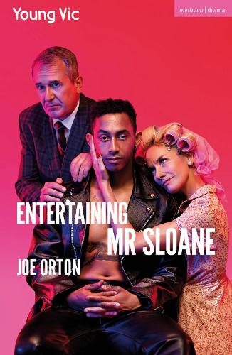 Entertaining Mr Sloane: (Modern Plays)