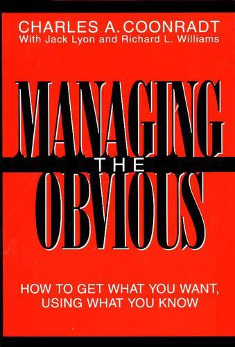 Managing the Obvious