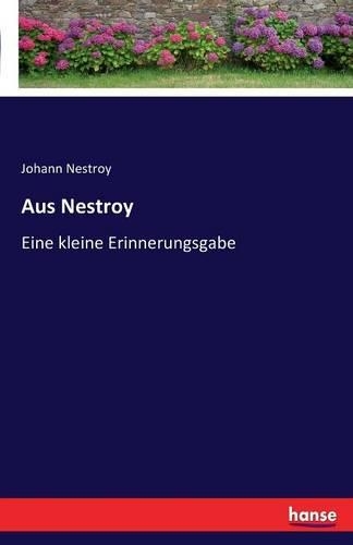 Aus Nestroy: Eine kleine Erinnerungsgabe