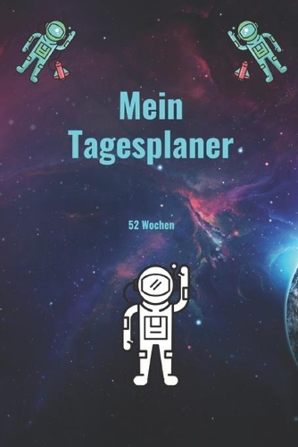 Mein Tagesplaner - 52 Wochen