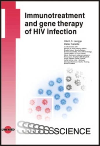Immunotreatment and Gene Therapy of HIV Infection: (Uni-Med Science)