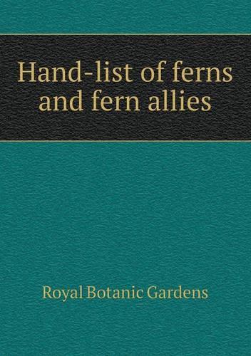 Hand-list of ferns and fern allies