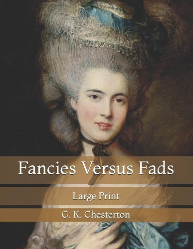 Fancies Versus Fads: Large Print