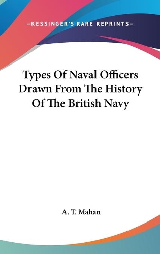 Types Of Naval Officers Drawn From The History Of The British Navy