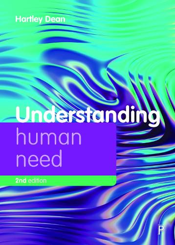 Understanding Human Need: (Understanding Welfare: Social Issues, Policy and Practice)