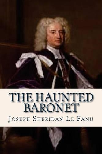 The Haunted Baronet
