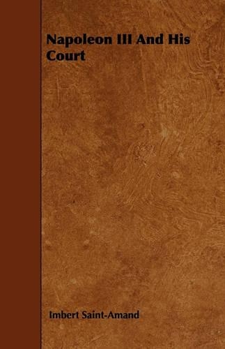 Napoleon III And His Court