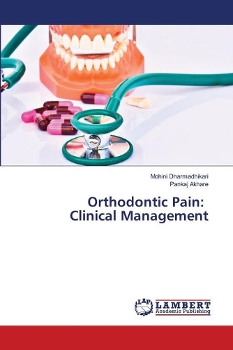 Orthodontic Pain: Clinical Management