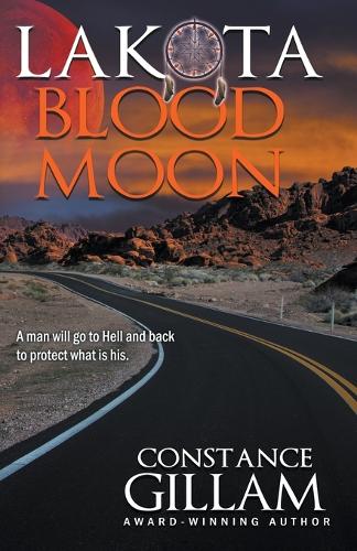 Lakota Blood Moon: (Book 2 of the Lakota)