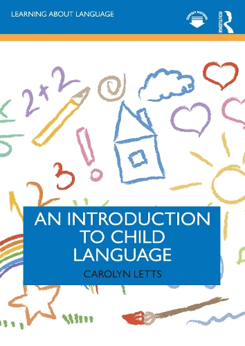 An Introduction to Child Language: (Learning about Language)